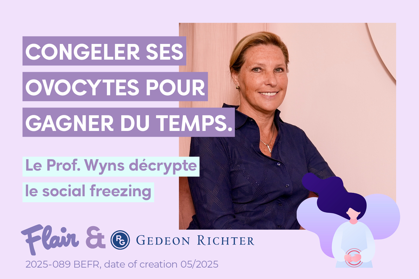 Podcast ‘Le Combat Invisible’ : Congeler ses ovocytes, sans raison médicale. Le Prof. Wyns nous explique le social freezing.
